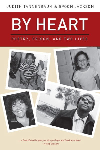 Cover for Judith Tannenbaum · By Heart: Poetry, Prison, and Two Lives (Hardcover Book) (2010)