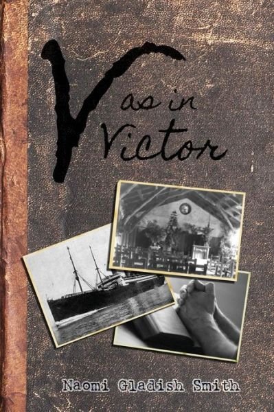 Cover for Naomi Gladish Smith · V As in Victor (Paperback Book) (2014)
