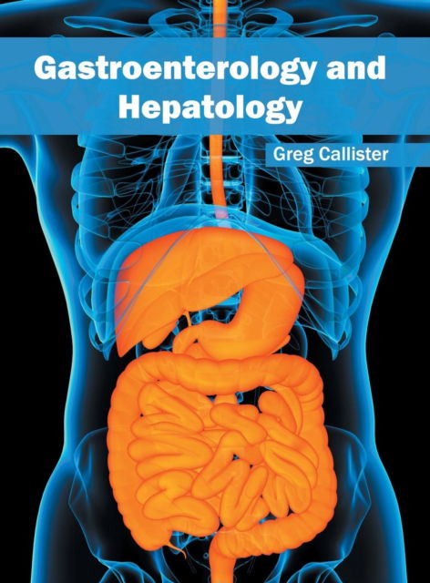 Cover for Greg Callister · Gastroenterology and Hepatology (Hardcover Book) (2016)