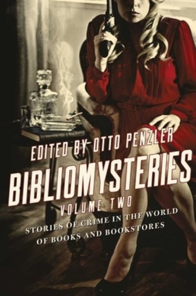 Cover for Otto Penzler · Bibliomysteries Stories of Crime in the World of Books and Bookstores (Bok) (2022)