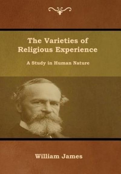 Cover for William James · The Varieties of Religious Experience (Inbunden Bok) (2019)