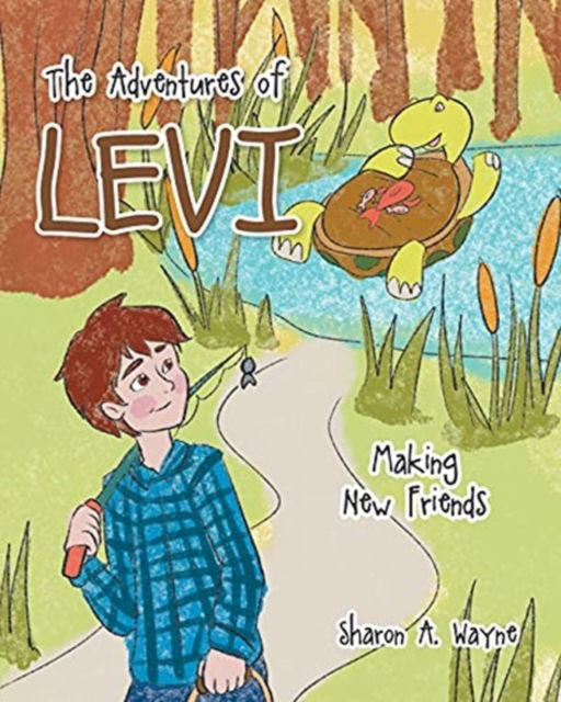 Cover for Sharon a Wayne · The Adventures of Levi (Paperback Book) (2021)