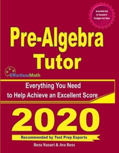 Pre-Algebra Tutor - Ava Ross - Books - Effortless Math Education - 9781646128655 - May 20, 2020