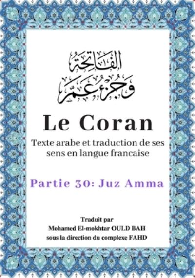 Cover for Allah · Le Coran : Texte arabe et traduction de ses sens en langue francaise partie 30 (Paperback Book) (2019)