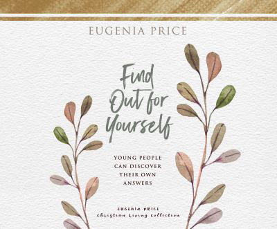 Find Out for Yourself - Eugenia Price - Music - Dreamscape Media - 9781662083655 - March 27, 2021