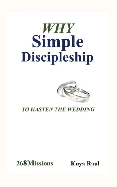 Cover for Kuya Raul · Why Simple Discipleship (Hardcover bog) (2021)