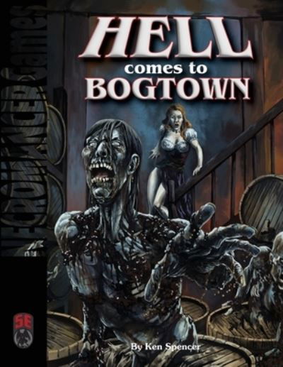 Hell Comes to Bogtown 5E APOD - Ken Spencer - Books - Frog God Games - 9781665602655 - July 29, 2022