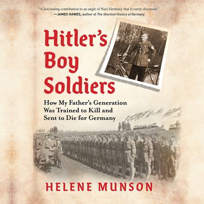 Cover for Helene Munson · Hitler's Boy Soldiers (CD) (2022)