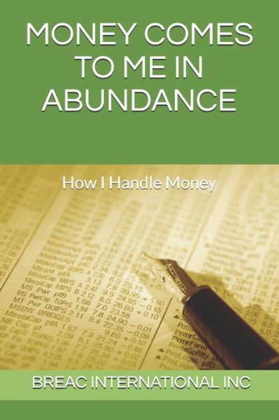 Cover for Breac Howell Miller · Money Comes To Me In Abundance (Pocketbok) (2019)