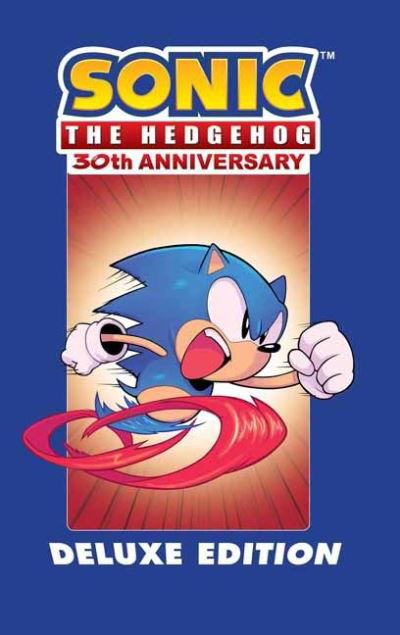 Cover for Ian Flynn · Sonic the Hedgehog 30th Anniversary Celebration: The Deluxe Edition (Inbunden Bok) (2021)