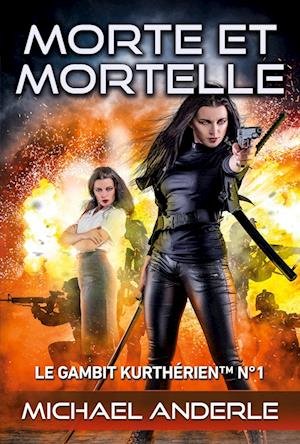 Cover for Michael Anderle · Morte et mortelle (Paperback Book) (2022)