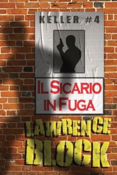 Cover for Lawrence Block · Il Sicario in Fuga (Paperback Book) (2019)