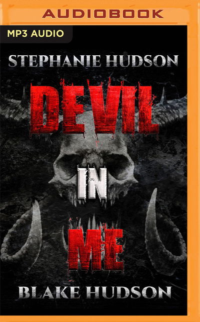 Devil in Me - Stephanie Hudson - Music - AUDIBLE STUDIOS ON BRILLIANCE - 9781713547655 - August 4, 2020