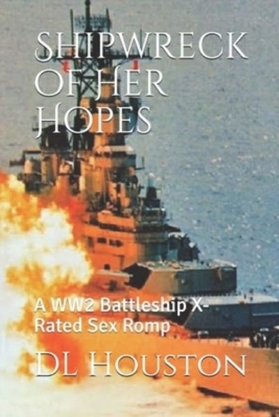 Cover for DL Houston · Shipwreck of Her Hopes (Pocketbok) (2018)
