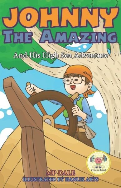 Cover for Mp Dale · Johnny the Amazing and His High Sea Adventure (Paperback Book) (2018)