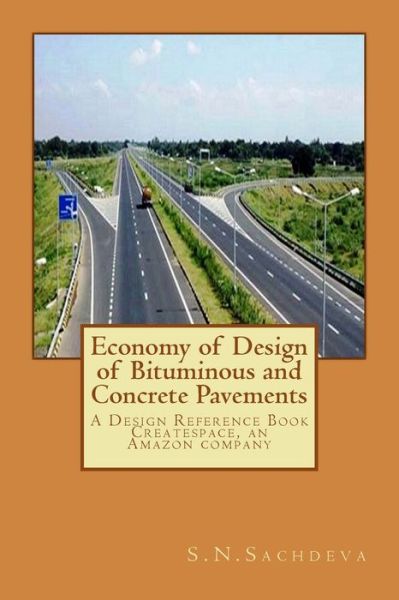 Cover for S N Sachdeva · Economy of Design of Bituminous and Concrete Pavements (Paperback Book) (2018)