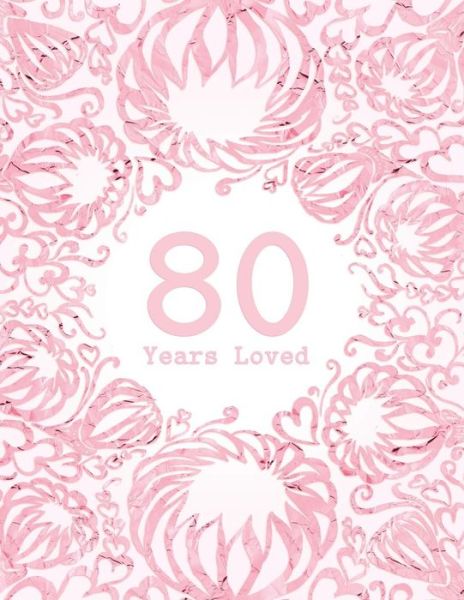 Cover for Studio Margo · 80 Years Loved (Paperback Book) (2018)