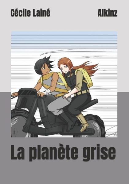 Cover for Cecile Laine · La planete grise (Paperback Bog) (2022)