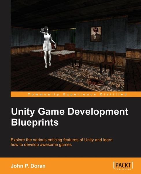 Cover for John P. Doran · Unity Game Development Blueprints (Paperback Book) (2014)