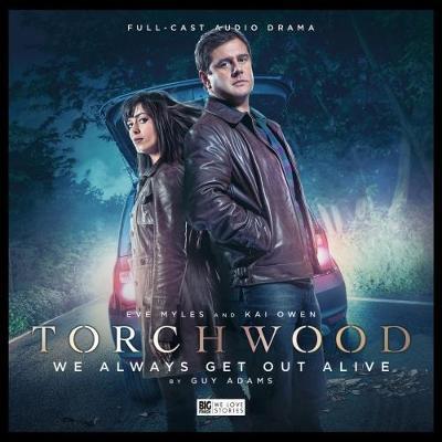 Cover for Guy Adams · Torchwood - 21 We Always Get Out Alive - Torchwood (Audiolivro (CD)) (2018)