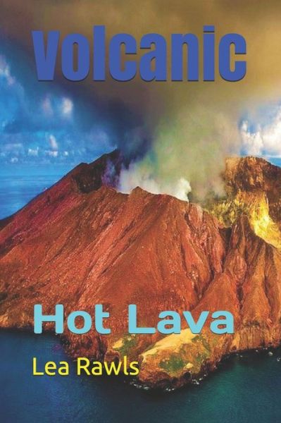 Cover for Lea Rawls · Volcanic (Paperback Book) (2018)