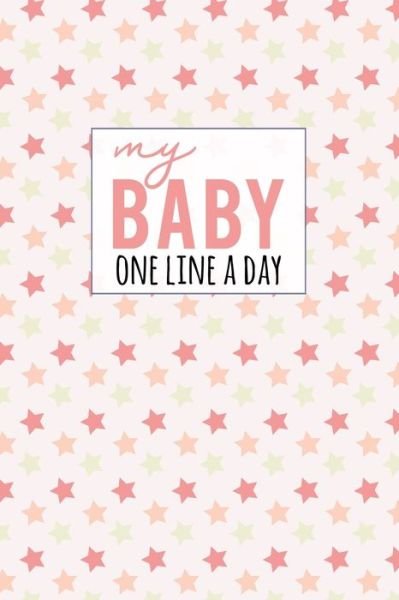 Cover for Dadamilla Design · My Baby One Line a Day (Paperback Book) (2018)