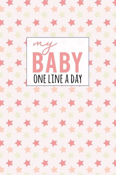 Cover for Dadamilla Design · My Baby One Line a Day (Paperback Bog) (2018)