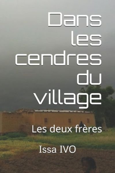 Cover for Issa Ivo · Dans Les Cendres Du Village (Paperback Bog) (2018)