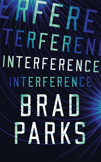 Cover for Brad Parks · Interference (CD) (2020)