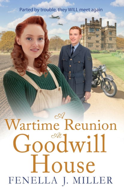 Cover for Fenella J Miller · A Wartime Reunion at Goodwill House: A historical saga from Fenella J Miller - Goodwill House (Paperback Book) (2023)