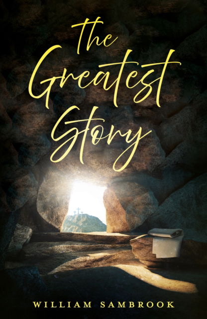 Cover for William Sambrook · The Greatest Story (Paperback Book) (2025)