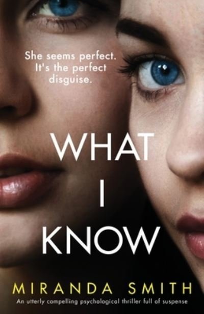 Cover for Miranda Smith · What I Know (Bok) (2020)