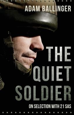 Cover for Adam Ballinger · The Quiet Soldier (Paperback Book) (2020)