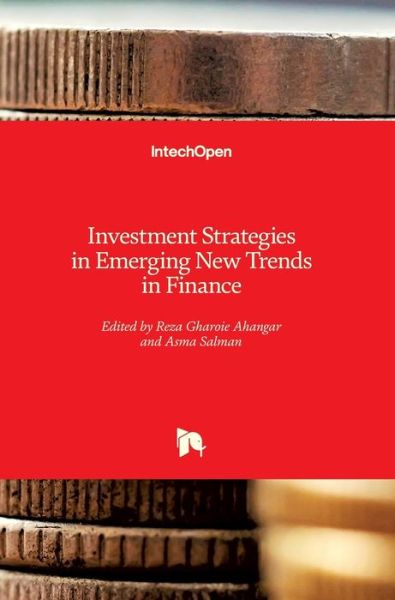 Cover for Reza Gharoie Ahangar · Investment Strategies in Emerging New Trends in Finance (Hardcover Book) (2021)