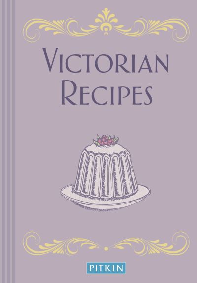 Cover for Pitkin · Victorian Recipes (Paperback Book) (2012)