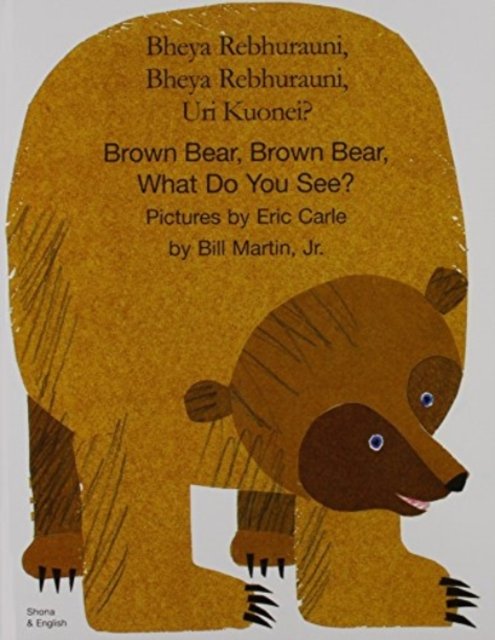 Cover for Martin, Bill, Jr. · Brown Bear, Brown Bear, What Do You See? In Shona and English (Paperback Bog) (2003)