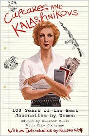 Cover for Eleanor Mills · Cupcakes and Kalashnikovs: 100 years of the best Journalism by women (Paperback Book) (2005)