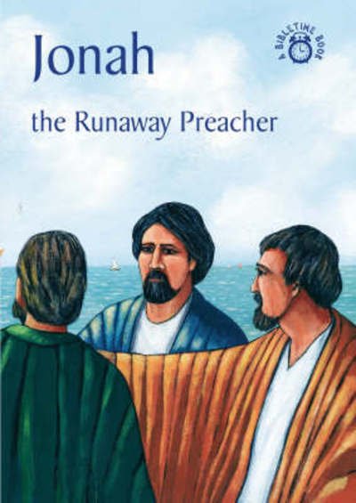 Cover for Carine MacKenzie · Jonah: The Runaway Preacher - Bible Time (Paperback Book) [Revised edition] (2006)