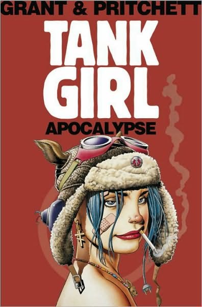 Cover for Alan Grant · Tank Girl: Apocalypse (Remastered Edition) - Tank Girl (Pocketbok) [Remastered edition] (2010)