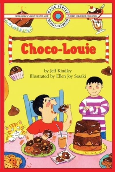 Choco-Louie: Level 2 - Bank Street Ready-To-Read - Jeff Kindley - Livres - Ibooks for Young Readers - 9781876965655 - 27 avril 2020