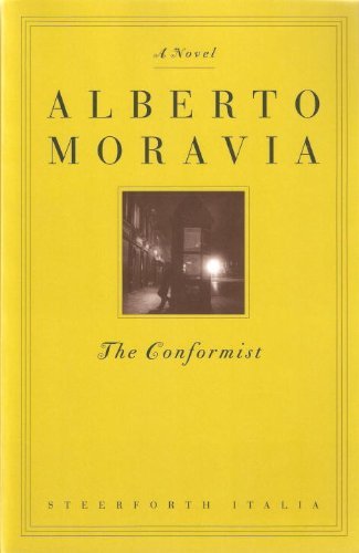 The Conformist - Alberto Moravia - Books - Steerforth Press - 9781883642655 - November 1, 1999