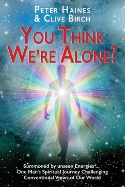 Cover for Peter Haines · You Think We're Alone? (Book) (2023)