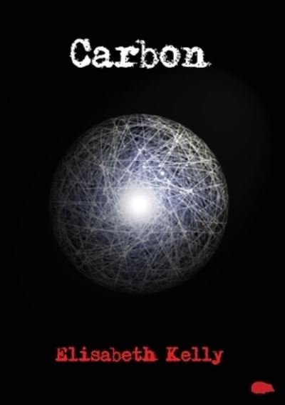 Cover for Elisabeth Kelly · Carbon (Paperback Book) (2022)