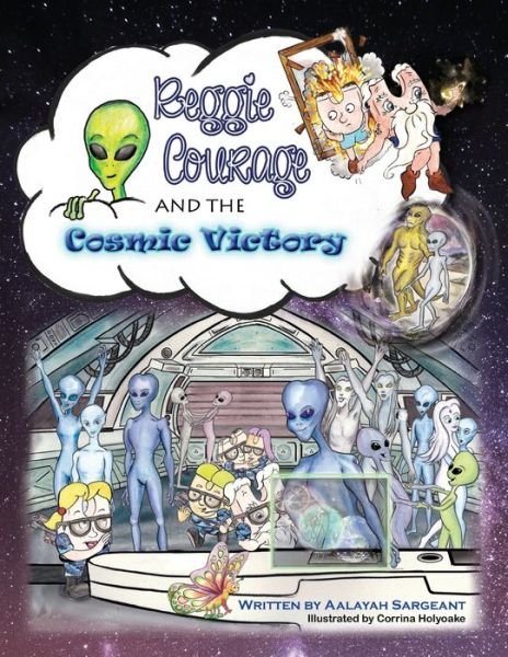 Cover for Aalayah Sargeant · Reggie Courage and the Cosmic Victory (Pocketbok) (2021)