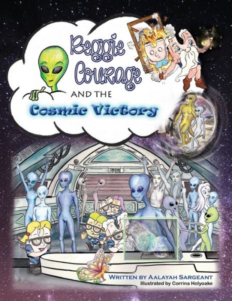 Cover for Aalayah Sargeant · Reggie Courage and the Cosmic Victory (Taschenbuch) (2021)