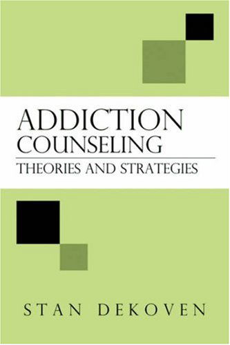 Cover for Stan DeKoven · Addiction Counseling (Pocketbok) (2005)