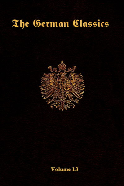 The German Classics-volume 13 - Ross & Perry, Inc - Książki - Ross & Perry - 9781931839655 - 22 marca 2004