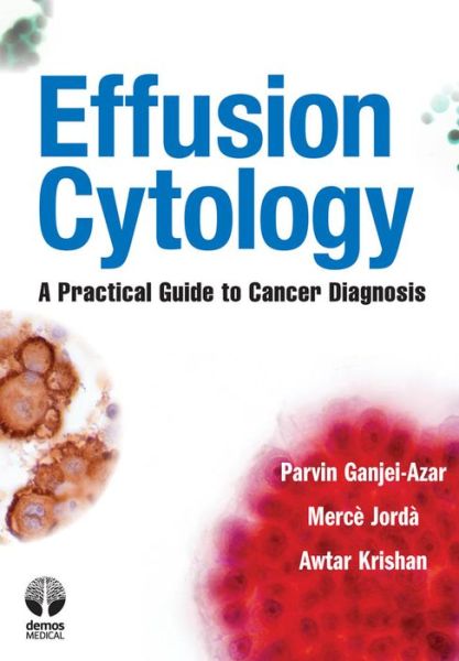 Cover for Parvin Ganjei-Azar · Effusion Cytology: A Practical Guide to Cancer Diagnosis (Paperback Book) (2011)