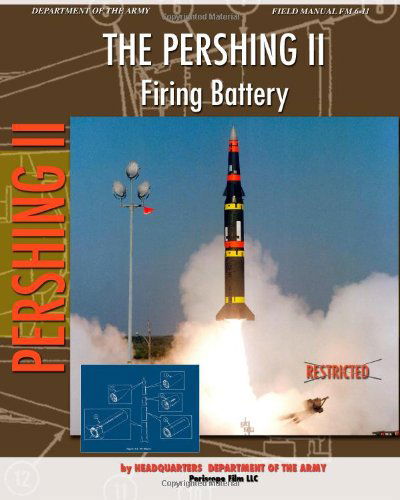 Cover for Headquarters Department of the Army · The Pershing II Firing Battery (Pocketbok) (2012)