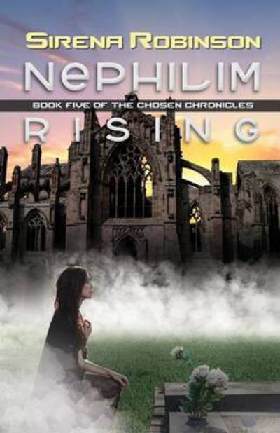 Cover for Sirena Robinson · Nephilim Rising (Paperback Book) (2016)